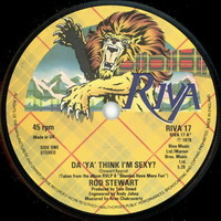 Rod Stewart - Da Ya Think I'm Sexy 7 Inch Label